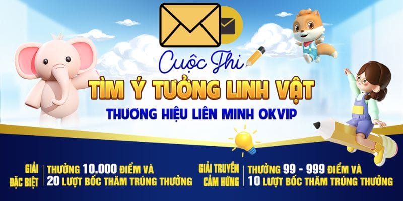 Linh Vật Liên Minh OKVIP - Ý Tưởng Hay, Nhận Thưởng Lớn