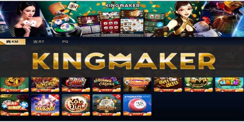 KINGMAKER Mang Đến Trải Nghiệm Cá Cược Game Bài Hot