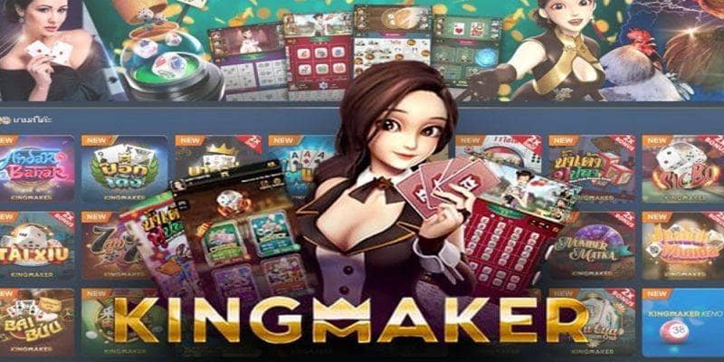 Sơ lược về sảnh bài KINGMAKER