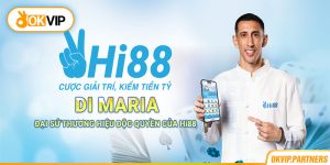 Di Maria Ký Kết HI88 - Đại Sứ Thương Hiệu Độc Quyền